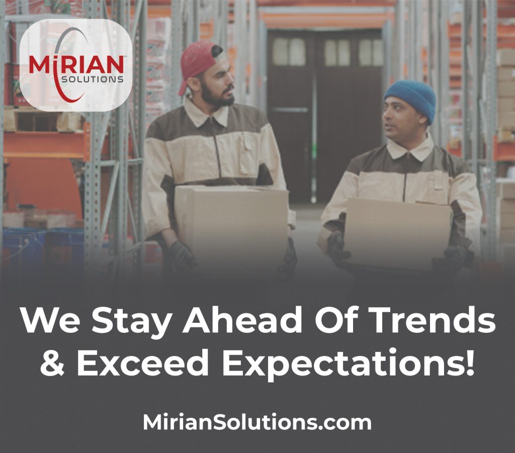 Mirian Solutions Stays Ahead Of Trends & Exceeds Expectations!